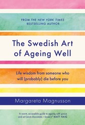 The Swedish art of ageing well