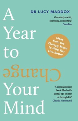 A year to change your mind by Lucy Maddox