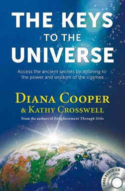 The keys to the universe by Diana Cooper