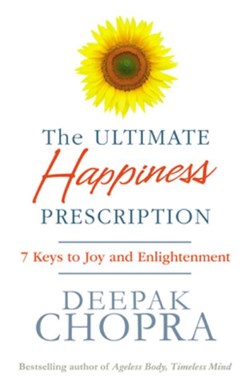 Ultimate Happiness Prescription P/B by Deepak Chopra