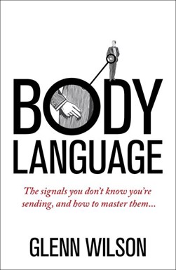 Body language by Glenn D. Wilson