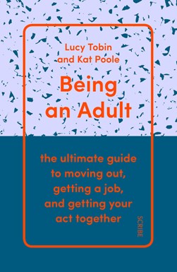 Being an adult by Lucy Tobin