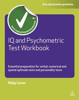 IQ and psychometric test workbook by Philip J. Carter