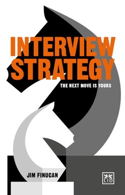 Interview strategy by Jim Finucan