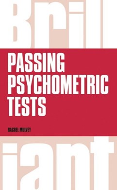 Brilliant passing psychometric tests by Rachel Mulvey
