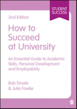 How to succeed at university by Bob Smale