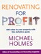 Renovating For Profit  P/B by Michael Holmes