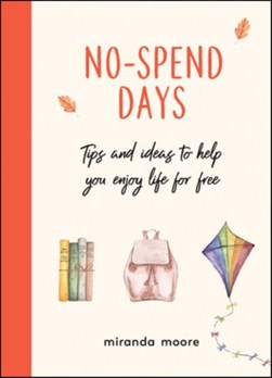 No Spend Days H/B by Miranda Moore