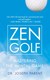 Zen golf by Joseph Parent