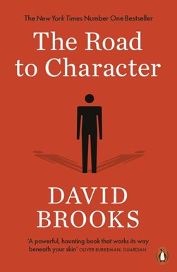The road to character by David Brooks