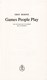 Games people play by Eric Berne
