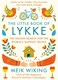 Little Book Of Lykke H/B by Meik Wiking
