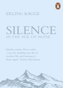 Silence by Erling Kagge