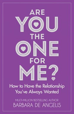 Are you the one for me? by Barbara De Angelis