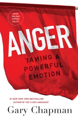 Anger by Gary D. Chapman