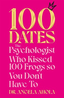 100 Dates TPB by Angela Ahola