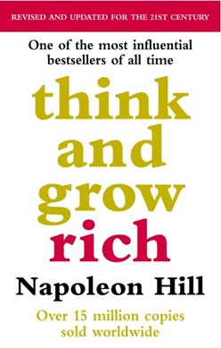 Think & Grow Rich  P/B by Napoleon Hill