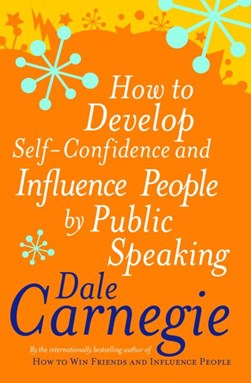 How To Develop Self Confidenc by Dale Carnegie