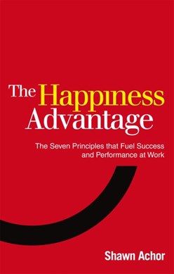 Happiness Advantage  P/B by Shawn Achor