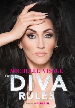 The diva rules by Michelle Visage