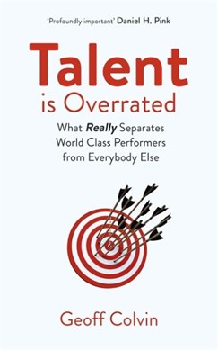 Talent is overrated by Geoffrey Colvin