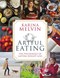Artful eating by Karina Melvin