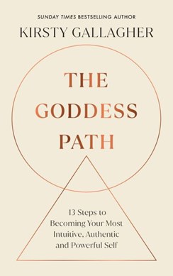 The goddess path by Kirsty Gallagher