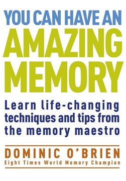 You Can Have An Amazing Memory  P/B by Dominic O'Brien