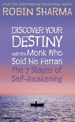 Discover Your Destiny With Monk Who Sold by Robin S. Sharma