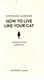 How To Live Like Your Cat P/B by Stéphane Garnier
