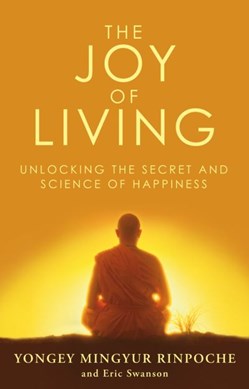 The joy of living by Yongey Mingyur