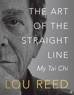 The art of the straight line by Lou Reed