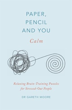 Paper Pencil & You Calm H/B by Dr. Gareth Moore