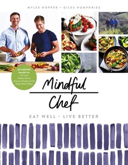 Mindful chef by Myles Hopper