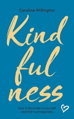 Kindfulness H/B by Caroline Millington