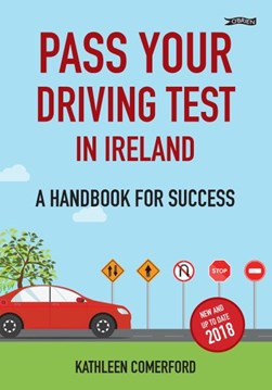 Pass Your Driving Test In Ireland P/B by Kathleen Comerford
