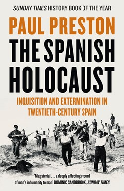 Spanish Holocaust by Paul Preston