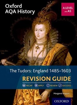 The Tudors Revision guide by Margaret Haynes