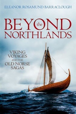 Beyond the northlands by Eleanor Rosamund Barraclough