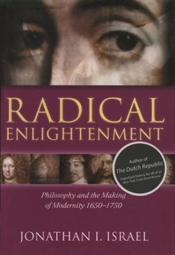 Radical enlightenment by Jonathan I. Israel