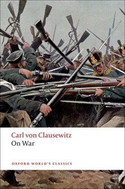 On war by Carl von Clausewitz