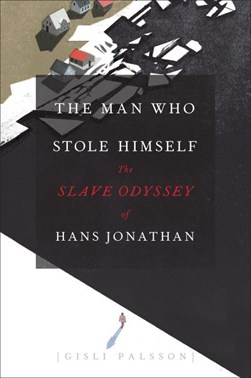 The man who stole himself by Gísli Pálsson