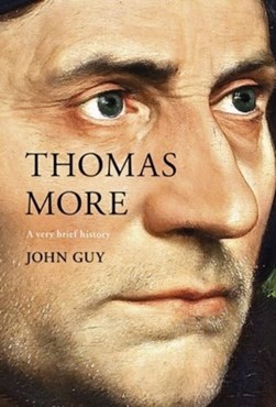 Thomas More by J. A. Guy