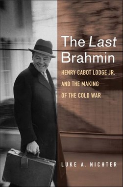 The last Brahmin by Luke A. Nichter