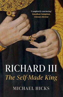 Richard III by Michael Hicks