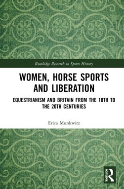 Women, horse sports and liberation by Erica Munkwitz