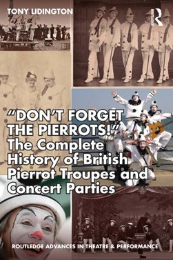 "Don't forget the Pierrots!" by Tony Lidington