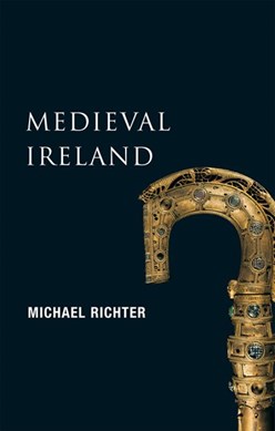 Medieval Ireland by Michael Richter