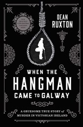 When the hangman came to Galway