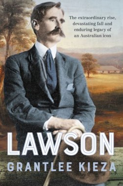 Lawson by Grantlee Kieza